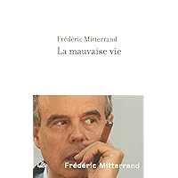 La Mauvaise vie (Hors collection) (French Edition) La Mauvaise vie (Hors collection) (French Edition) Kindle Paperback Hardcover Mass Market Paperback Pocket Book
