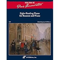Sight-Reading Pieces for Bassoon and Piano (Music from the Paris Conservatoire), S28 Sight-Reading Pieces for Bassoon and Piano (Music from the Paris Conservatoire), S28 Library Binding
