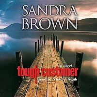 Tough Customer: A Novel Tough Customer: A Novel Audible Audiobook Kindle Mass Market Paperback Hardcover Paperback Audio CD