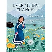 Everything Changes: And That's OK Everything Changes: And That's OK Hardcover Kindle