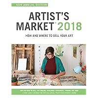 Artist's Market 2018: How and Where to Sell Your Art (2018) Artist's Market 2018: How and Where to Sell Your Art (2018) Paperback