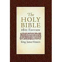 Holy Bible: King James Version, 1611 Edition Holy Bible: King James Version, 1611 Edition Hardcover