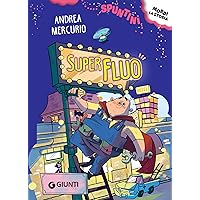 SuperFluo (Italian Edition) SuperFluo (Italian Edition) Kindle