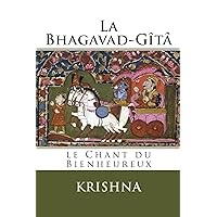 La Bhagavad-Gita (French Edition) La Bhagavad-Gita (French Edition) Kindle