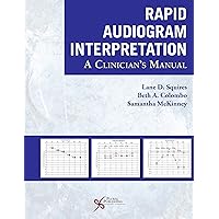 Rapid Audiogram Interpretation: A Clinician's Manual
