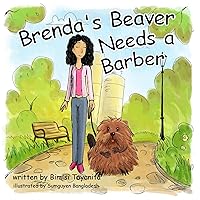 Brenda's Beaver Needs a Barber Brenda's Beaver Needs a Barber Hardcover Kindle