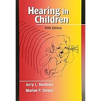 Hearing in Children Hearing in Children Hardcover Paperback