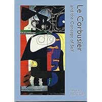 Le Corbusier and the Concept of Self Le Corbusier and the Concept of Self Hardcover