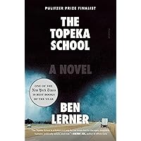 The Topeka School: A Novel The Topeka School: A Novel Paperback Kindle Audible Audiobook Hardcover Audio CD