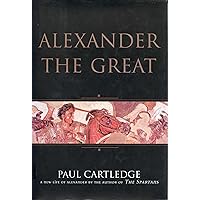 Alexander the Great: A New Life of Alexander Alexander the Great: A New Life of Alexander Kindle Hardcover Audible Audiobook Paperback Audio CD