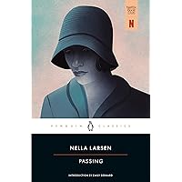 Passing (Penguin Classics) Passing (Penguin Classics) Paperback Kindle Audible Audiobook Hardcover Audio CD