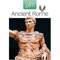 Ancient Rome (Collins Gem) Ancient Rome (Collins Gem) Kindle Paperback