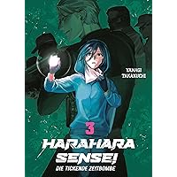 Harahara Sensei, Band 3 - Die tickende Zeitbombe (German Edition) Harahara Sensei, Band 3 - Die tickende Zeitbombe (German Edition) Kindle