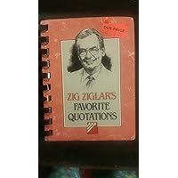 Zig Ziglar's Favorite Quotations Zig Ziglar's Favorite Quotations Paperback Spiral-bound