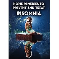 Home Remedies to Prevent and Treat Insomnia