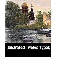 Illustrated Twelve Types