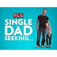 Single Dad Seeking... S1