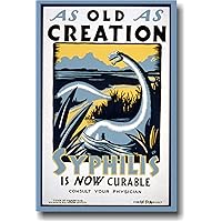 As Old As Creation - Syphilis Is Now Curable - Vintage Reprint Poster