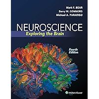 Neuroscience: Exploring the Brain, Fourth Edition by Mark F. Bear, Barry W. Connors, Michael A. Paradiso (2015) Hardcover Neuroscience: Exploring the Brain, Fourth Edition by Mark F. Bear, Barry W. Connors, Michael A. Paradiso (2015) Hardcover Hardcover