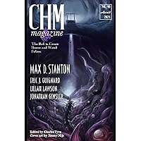 CHM #46 April 2024: A monthly anthology of cosmic horror, Lovecraftian, and weird fiction short stories (Cosmic Horror Monthly) CHM #46 April 2024: A monthly anthology of cosmic horror, Lovecraftian, and weird fiction short stories (Cosmic Horror Monthly) Kindle Paperback