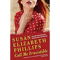Call Me Irresistible: A Novel (Wynette, Texas Book 6) Call Me Irresistible: A Novel (Wynette, Texas Book 6) Kindle Audible Audiobook Mass Market Paperback Paperback Hardcover