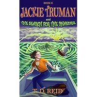 JACKIE TRUMAN AND THE SEARCH FOR THE PHAEDRIL JACKIE TRUMAN AND THE SEARCH FOR THE PHAEDRIL Kindle Paperback