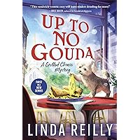 Up to No Gouda (Grilled Cheese Mysteries Book 1) Up to No Gouda (Grilled Cheese Mysteries Book 1) Kindle Audible Audiobook Mass Market Paperback Audio CD