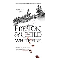 White Fire (Pendergast Book 13) White Fire (Pendergast Book 13) Kindle Mass Market Paperback Audible Audiobook Hardcover Paperback Audio CD
