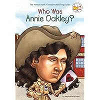 Who Was Annie Oakley? Who Was Annie Oakley? Paperback Kindle Audible Audiobook School & Library Binding