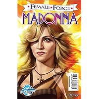 Female Force: Madonna Female Force: Madonna Kindle Paperback