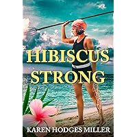 Hibiscus Strong Hibiscus Strong Kindle