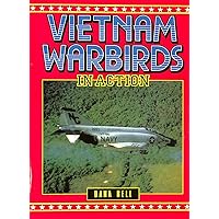 Vietnam Warbirds in Action Vietnam Warbirds in Action Hardcover