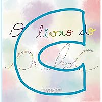 O Livro do C (O Livro do ABC) (Portuguese Edition) O Livro do C (O Livro do ABC) (Portuguese Edition) Kindle Paperback