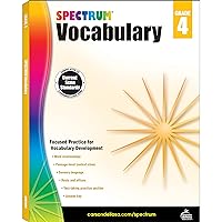 Spectrum Vocabulary Grade 4 Workbook, Ages 9 to 10, Grade 4 Vocabulary, Reading Comprehension Context Clues, Word Relationships, Sensory Language, Roots and Affixes - 160 Pages Spectrum Vocabulary Grade 4 Workbook, Ages 9 to 10, Grade 4 Vocabulary, Reading Comprehension Context Clues, Word Relationships, Sensory Language, Roots and Affixes - 160 Pages Paperback
