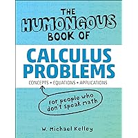 The Humongous Book of Calculus Problems (Humongous Books) The Humongous Book of Calculus Problems (Humongous Books) Paperback
