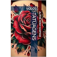 Tatuagens: vol.01 (Portuguese Edition) Tatuagens: vol.01 (Portuguese Edition) Kindle Hardcover Paperback