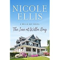 The Inn at Willa Bay: A Willa Bay Novel The Inn at Willa Bay: A Willa Bay Novel Kindle Paperback