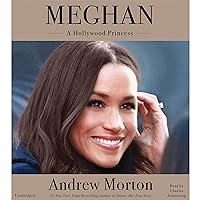 Meghan: A Hollywood Princess Meghan: A Hollywood Princess Audible Audiobook Paperback Kindle Hardcover Audio CD