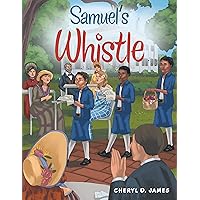 Samuel’s Whistle