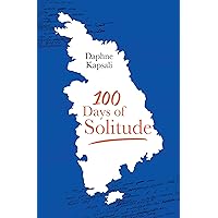 100 days of solitude 100 days of solitude Kindle Paperback