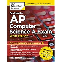 Cracking the AP Computer Science A Exam, 2020 Edition: Practice Tests & Prep for the NEW 2020 Exam (College Test Preparation) Cracking the AP Computer Science A Exam, 2020 Edition: Practice Tests & Prep for the NEW 2020 Exam (College Test Preparation) Paperback