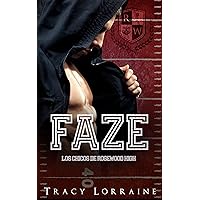 Faze: Un Romance Bully Oscuro Juvenil Entre Hermanastros (Los Chicos de Rosewood High) (Spanish Edition) Faze: Un Romance Bully Oscuro Juvenil Entre Hermanastros (Los Chicos de Rosewood High) (Spanish Edition) Kindle