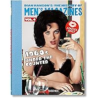 The History of Men's Magazines: 1960s Under the Counter (4) The History of Men's Magazines: 1960s Under the Counter (4) Hardcover