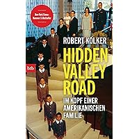 Hidden Valley Road: Im Kopf einer amerikanischen Familie (German Edition) Hidden Valley Road: Im Kopf einer amerikanischen Familie (German Edition) Kindle Paperback Hardcover