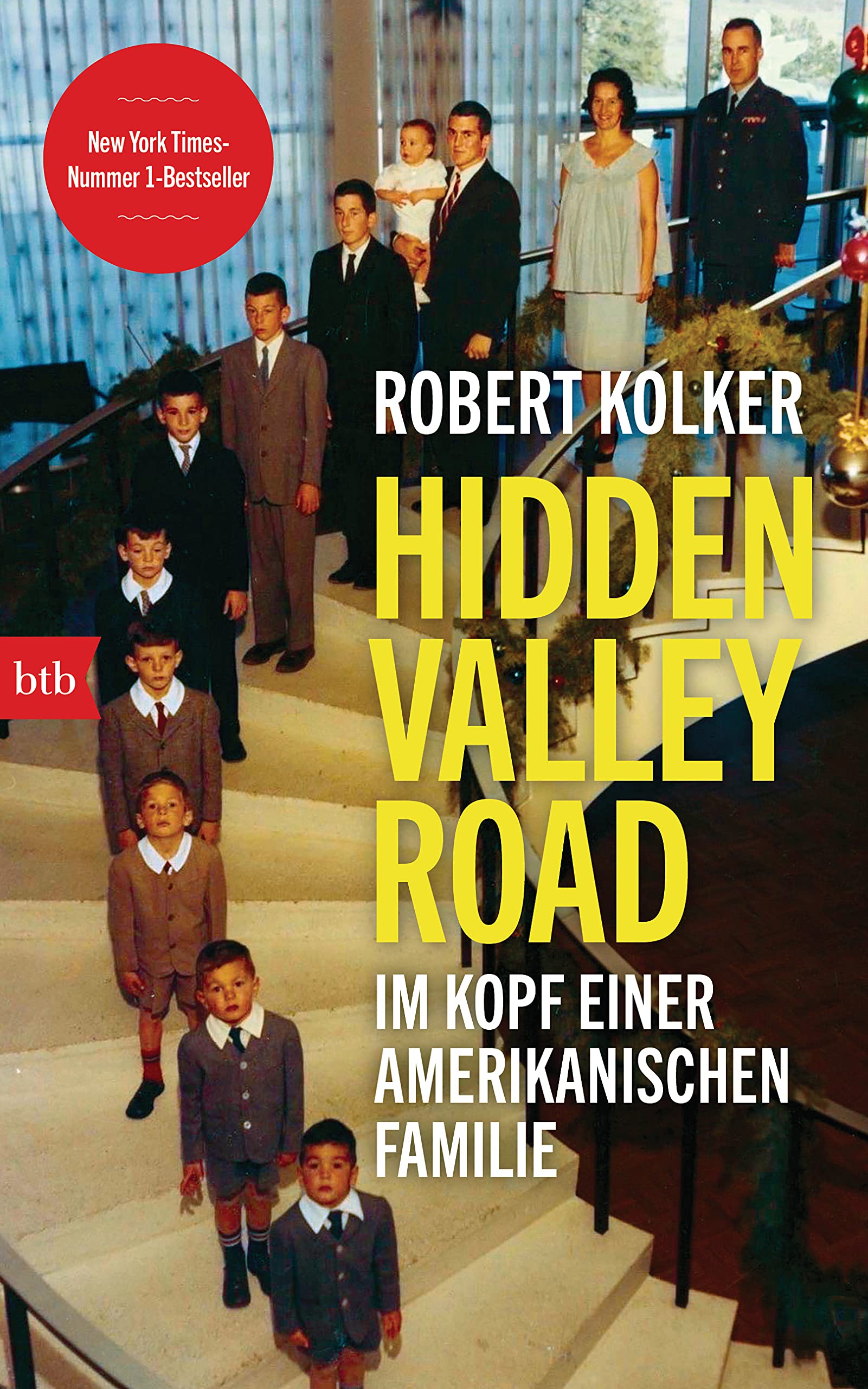 Hidden Valley Road: Im Kopf einer amerikanischen Familie (German Edition)