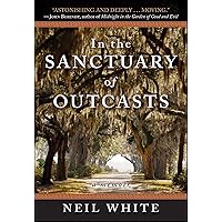 In the Sanctuary of Outcasts: A Memoir (P.S.) In the Sanctuary of Outcasts: A Memoir (P.S.) Kindle Audible Audiobook Hardcover Paperback