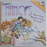 Fancy Nancy's Marvelous Mother's Day Brunch Fancy Nancy's Marvelous Mother's Day Brunch Paperback