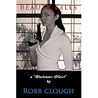 Beauty Kills (The Kill Series Book 3) Beauty Kills (The Kill Series Book 3) Kindle Paperback