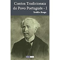 Contos Tradicionais do Povo Português - I (Portuguese Edition) Contos Tradicionais do Povo Português - I (Portuguese Edition) Kindle Paperback