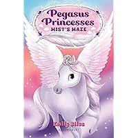 Pegasus Princesses 1: Mist's Maze Pegasus Princesses 1: Mist's Maze Paperback Kindle Hardcover